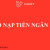 Xây dựng hệ thống nạp tiền ngân hàng