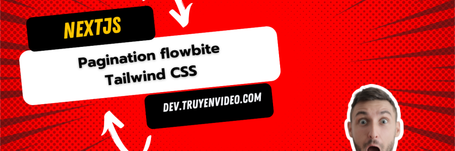 Phân trang trong React với Flowbite và Tailwind CSS